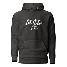 Load image into Gallery viewer, Let it be Wave Soft Cozy Hoodie