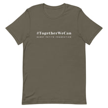 Load image into Gallery viewer, #TogetherWeCan Unisex t-shirt