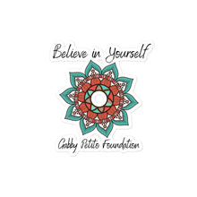 Load image into Gallery viewer, Believe in Yourself Bubble-free stickers