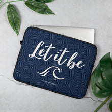 Load image into Gallery viewer, Let it be Laptop Sleeve 13" or 15"