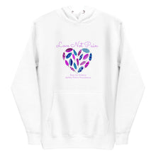 Load image into Gallery viewer, Love Not Pain Soft Cozy Hoodie