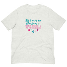 Load image into Gallery viewer, All I Want for Christmas Unisex t-shirt