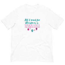 Load image into Gallery viewer, All I Want for Christmas Unisex t-shirt