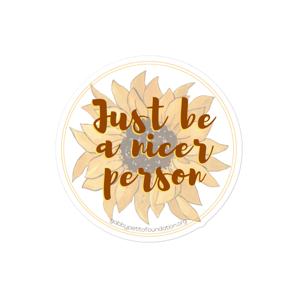 Just be a nicer person Bubble-free stickers