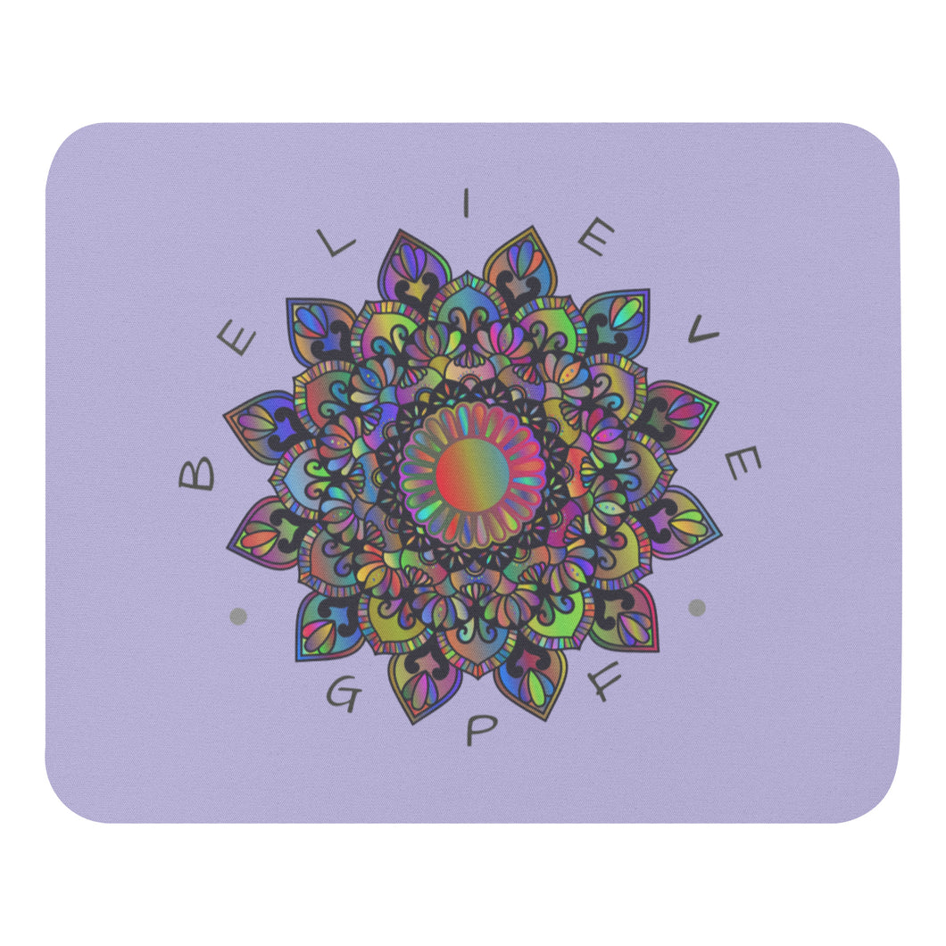 Believe Mouse pad