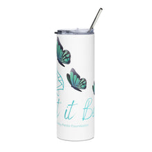 Load image into Gallery viewer, Let it be Butterflies Stainless steel tumbler
