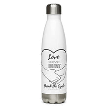 Load image into Gallery viewer, Love Doesn&#39;t Hurt Stainless Steel Water Bottle
