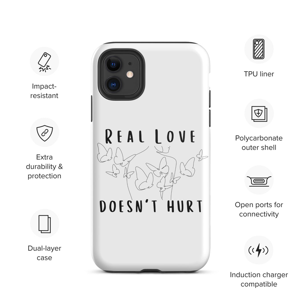 Love Doesn't Hurt Tough iPhone case